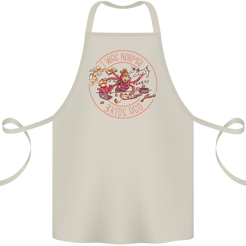 Mother's Day I Was Normal Three Kids Ago Cotton Apron 100% Organic Natural