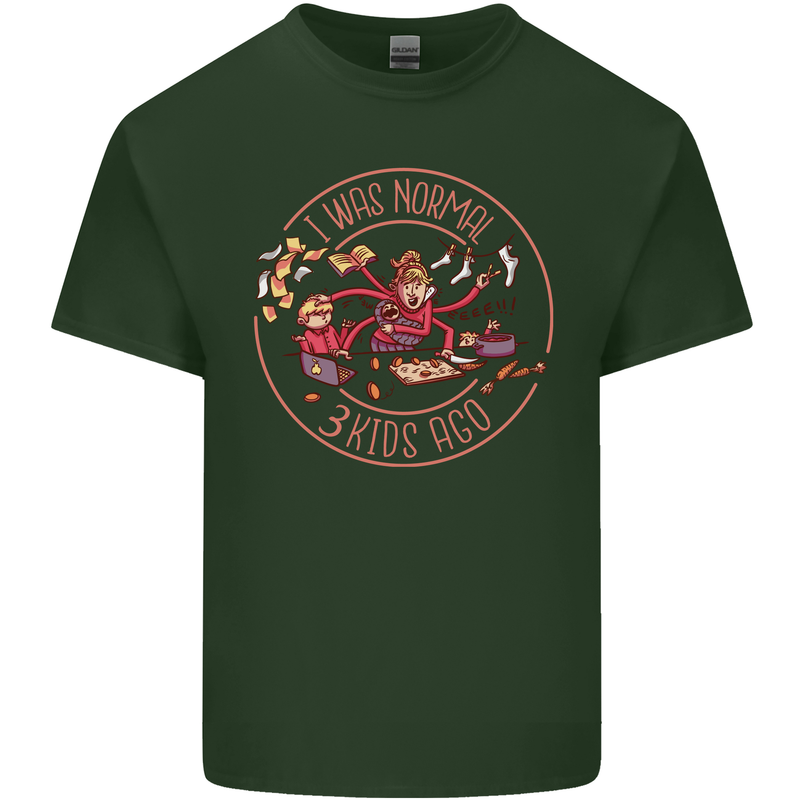 Mother's Day I Was Normal Three Kids Ago Mens Cotton T-Shirt Tee Top Forest Green