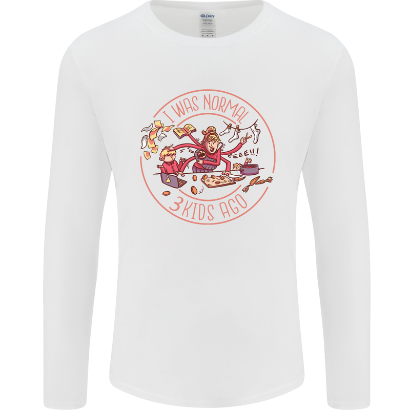 Mother's Day I Was Normal Three Kids Ago Mens Long Sleeve T-Shirt White