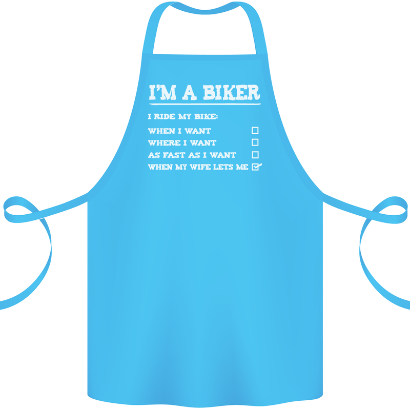 Motorbike I'm a Biker When My Wife Funny Cotton Apron 100% Organic Turquoise