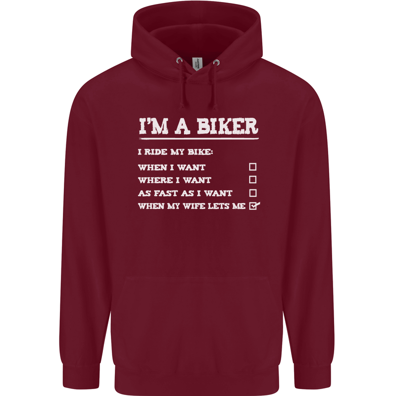 Motorbike I'm a Biker When My Wife Funny Mens 80% Cotton Hoodie Maroon