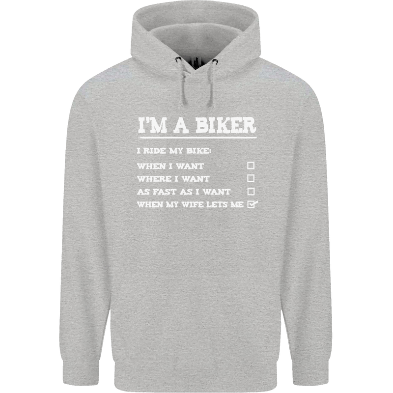 Motorbike I'm a Biker When My Wife Funny Mens 80% Cotton Hoodie White