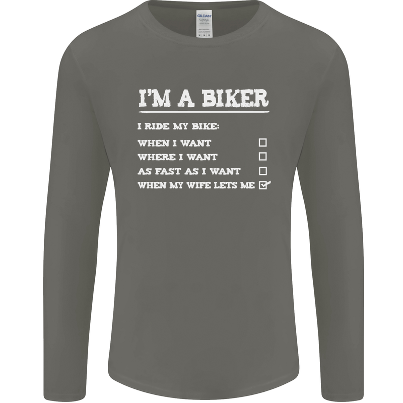 Motorbike I'm a Biker When My Wife Funny Mens Long Sleeve T-Shirt Charcoal