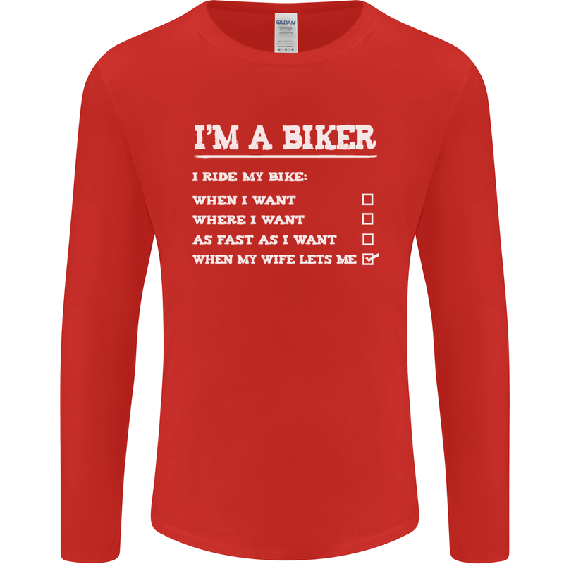Motorbike I'm a Biker When My Wife Funny Mens Long Sleeve T-Shirt Red