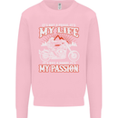 Motorbike It's My Passion Biker Motorcycle Kids Sweatshirt Jumper Light Pink