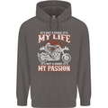 Motorbike It's My Passion Biker Motorcycle Mens 80% Cotton Hoodie Charcoal