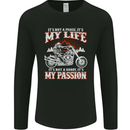 Motorbike It's My Passion Biker Motorcycle Mens Long Sleeve T-Shirt Black