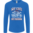 Motorbike It's My Passion Biker Motorcycle Mens Long Sleeve T-Shirt Royal Blue