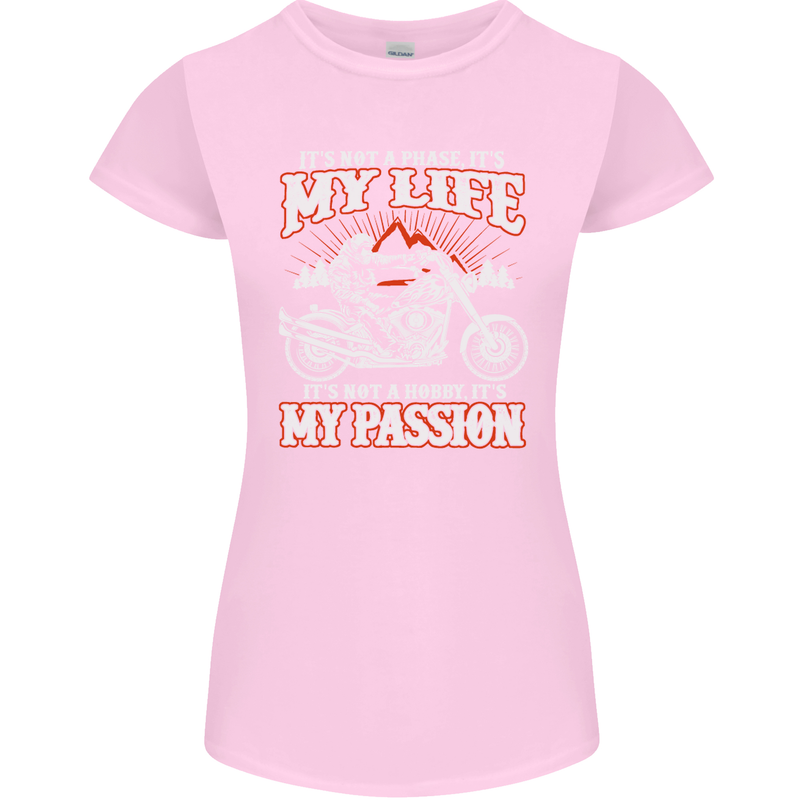 Motorbike It's My Passion Biker Motorcycle Womens Petite Cut T-Shirt Light Pink
