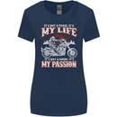 Motorbike It's My Passion Biker Motorcycle Womens Wider Cut T-Shirt Navy Blue