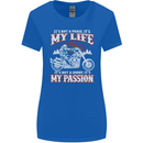 Motorbike It's My Passion Biker Motorcycle Womens Wider Cut T-Shirt Royal Blue