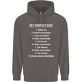 Motorbikes My Perfect Day Biker Motorcycle Mens 80% Cotton Hoodie Charcoal