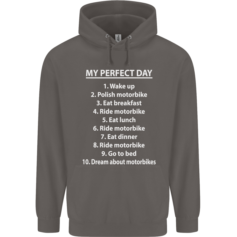 Motorbikes My Perfect Day Biker Motorcycle Mens 80% Cotton Hoodie Charcoal