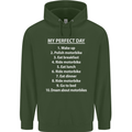 Motorbikes My Perfect Day Biker Motorcycle Mens 80% Cotton Hoodie Forest Green