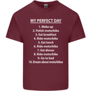 Motorbikes My Perfect Day Biker Motorcycle Mens Cotton T-Shirt Tee Top Maroon