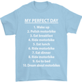 Motorbikes My Perfect Day Biker Motorcycle Mens T-Shirt Cotton Gildan Light Blue