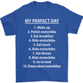 Motorbikes My Perfect Day Biker Motorcycle Mens T-Shirt Cotton Gildan Royal Blue