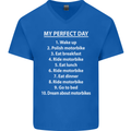 Motorbikes My Perfect Day Biker Motorcycle Mens V-Neck Cotton T-Shirt Royal Blue