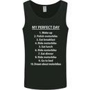 Motorbikes My Perfect Day Biker Motorcycle Mens Vest Tank Top Black