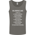 Motorbikes My Perfect Day Biker Motorcycle Mens Vest Tank Top Charcoal