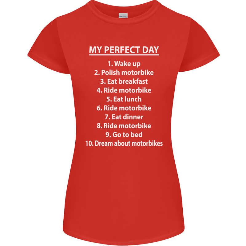 Motorbikes My Perfect Day Biker Motorcycle Womens Petite Cut T-Shirt Red
