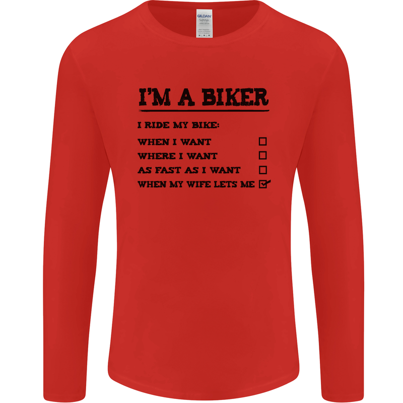 Motorcycle I'm a Biker When My Wife Funny Mens Long Sleeve T-Shirt Red