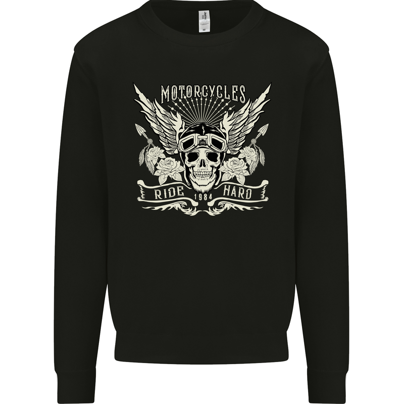 Motorcycles Ride Hard Biker Skull Motorbike Mens Sweatshirt Jumper Black