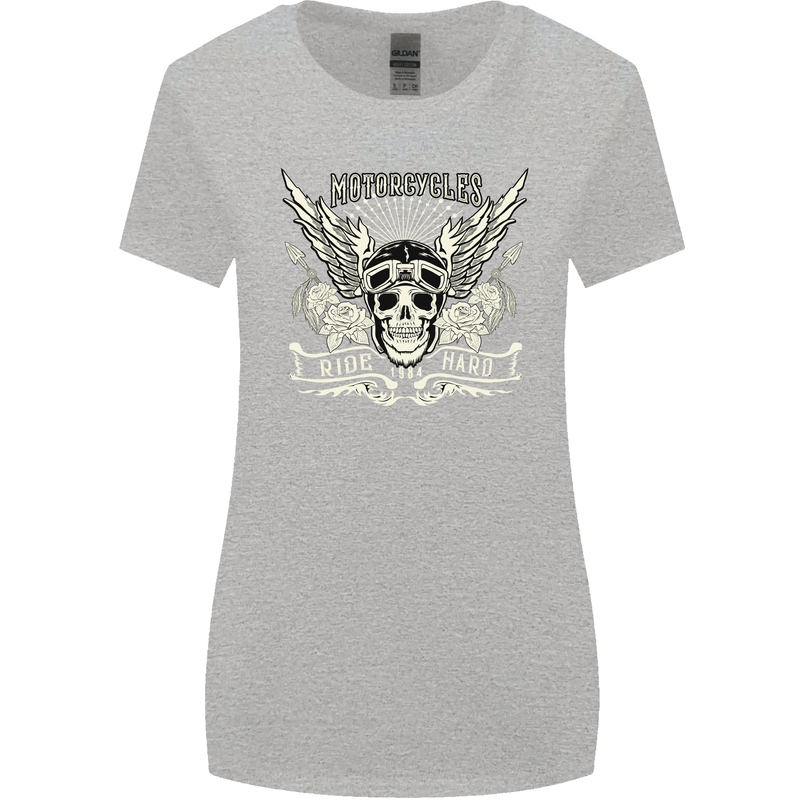 Motorcycles Ride Hard Biker Skull Motorbike Womens Wider Cut T-Shirt Sports Grey
