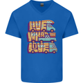 Motorhome Live What You Love RV Caravan Mens V-Neck Cotton T-Shirt Royal Blue