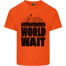 Mountain World Wait Hiking Trekking Walking Kids T-Shirt Childrens Orange
