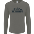 Mountains Alpinist Hiking Climbing Climber Mens Long Sleeve T-Shirt Charcoal