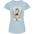 Muay Thai Fighter Warrior MMA Martial Arts Womens Petite Cut T-Shirt Light Blue