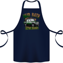 Mud Bath Is My Hobby 4X4 Off Roading Road Cotton Apron 100% Organic Navy Blue