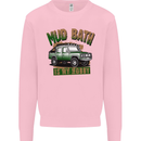 Mud Bath Is My Hobby 4X4 Off Roading Road Kids Sweatshirt Jumper Light Pink