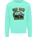 Mud Bath Is My Hobby 4X4 Off Roading Road Kids Sweatshirt Jumper Peppermint