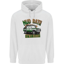 Mud Bath Is My Hobby 4X4 Off Roading Road Mens 80% Cotton Hoodie White