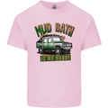 Mud Bath Is My Hobby 4X4 Off Roading Road Mens Cotton T-Shirt Tee Top Light Pink