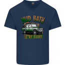 Mud Bath Is My Hobby 4X4 Off Roading Road Mens V-Neck Cotton T-Shirt Navy Blue