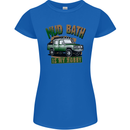 Mud Bath Is My Hobby 4X4 Off Roading Road Womens Petite Cut T-Shirt Royal Blue