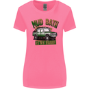 Mud Bath Is My Hobby 4X4 Off Roading Road Womens Wider Cut T-Shirt Azalea