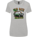 Mud Bath Is My Hobby 4X4 Off Roading Road Womens Wider Cut T-Shirt Sports Grey