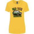 Mud Bath Is My Hobby 4X4 Off Roading Road Womens Wider Cut T-Shirt Yellow
