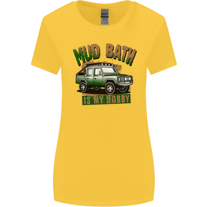 Mud Bath Is My Hobby 4X4 Off Roading Road Womens Wider Cut T-Shirt Yellow