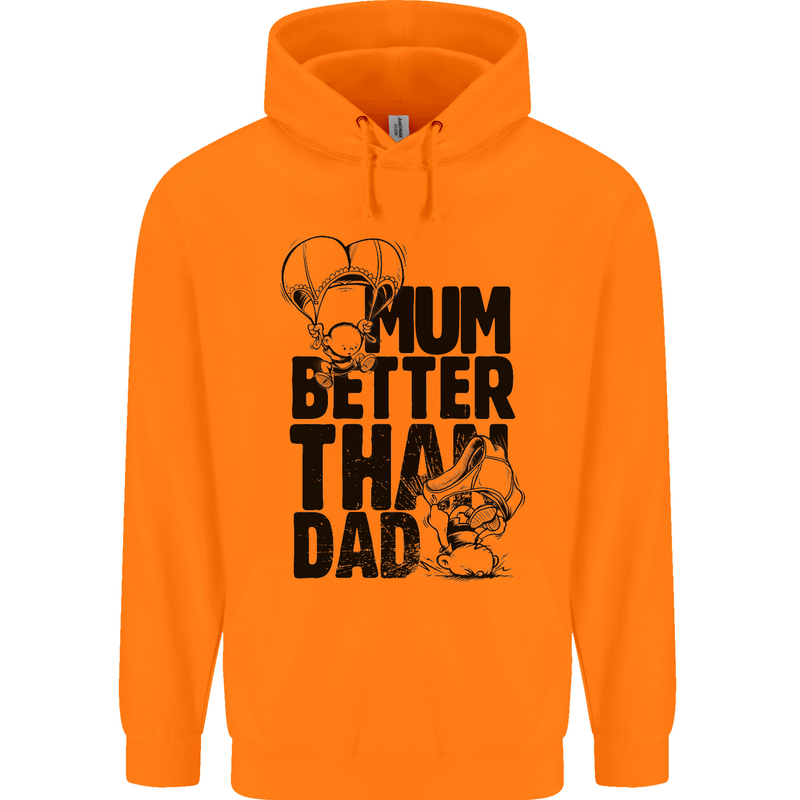 Mum Better Than Dad Mother's Father's Day Childrens Kids Hoodie Orange