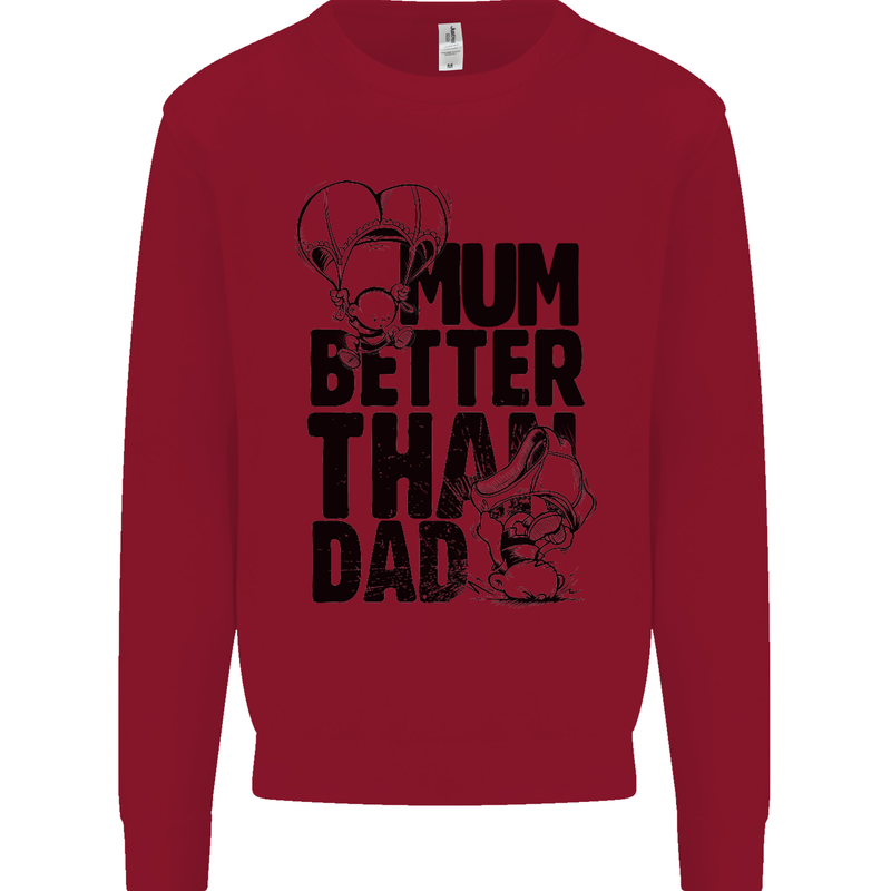 Mum Better Than Dad Mother's Father's Day Kids Sweatshirt Jumper Red