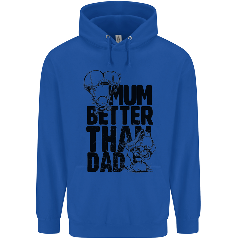 Mum Better Than Dad Mother's Father's Day Mens 80% Cotton Hoodie Royal Blue
