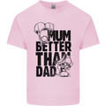 Mum Better Than Dad Mother's Father's Day Mens Cotton T-Shirt Tee Top Light Pink