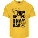 Mum Better Than Dad Mother's Father's Day Mens Cotton T-Shirt Tee Top Yellow