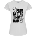 Mum Better Than Dad Mother's Father's Day Womens Petite Cut T-Shirt White