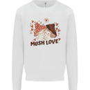 Mush Love Funny Mushroom Mycology Kids Sweatshirt Jumper White